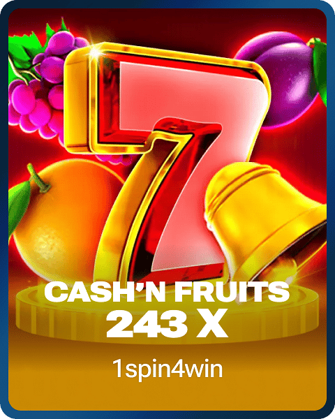Cash'n Fruits 243 X