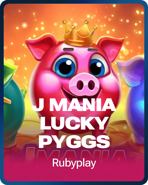 J Mania Lucky Pyggs