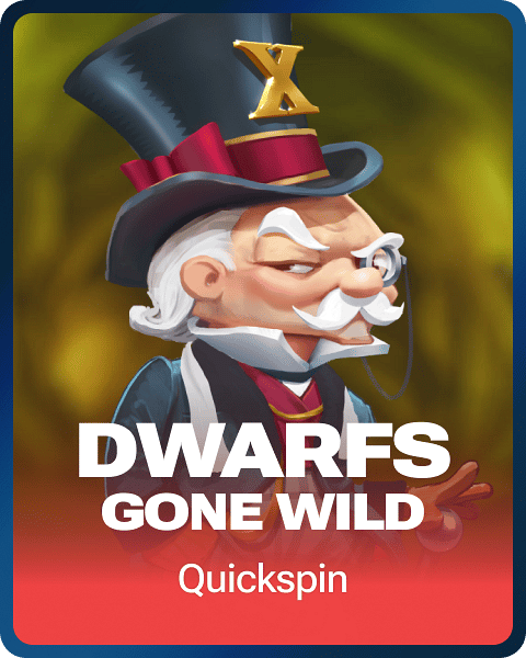Dwarfs Gone Wild