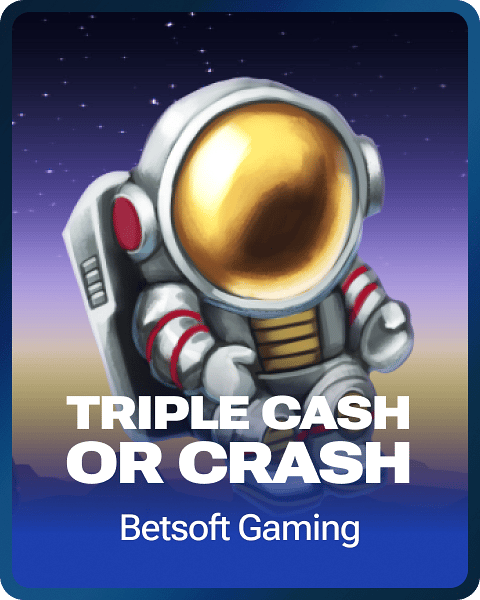 Triple Cash Or Crash