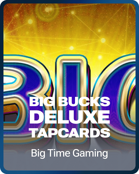Big Bucks Deluxe Tapcards