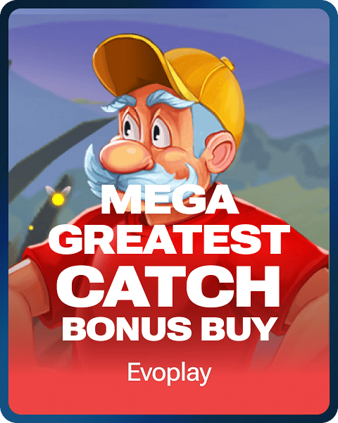 Mega Greatest Catch Bonus Buy